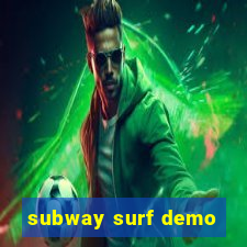 subway surf demo